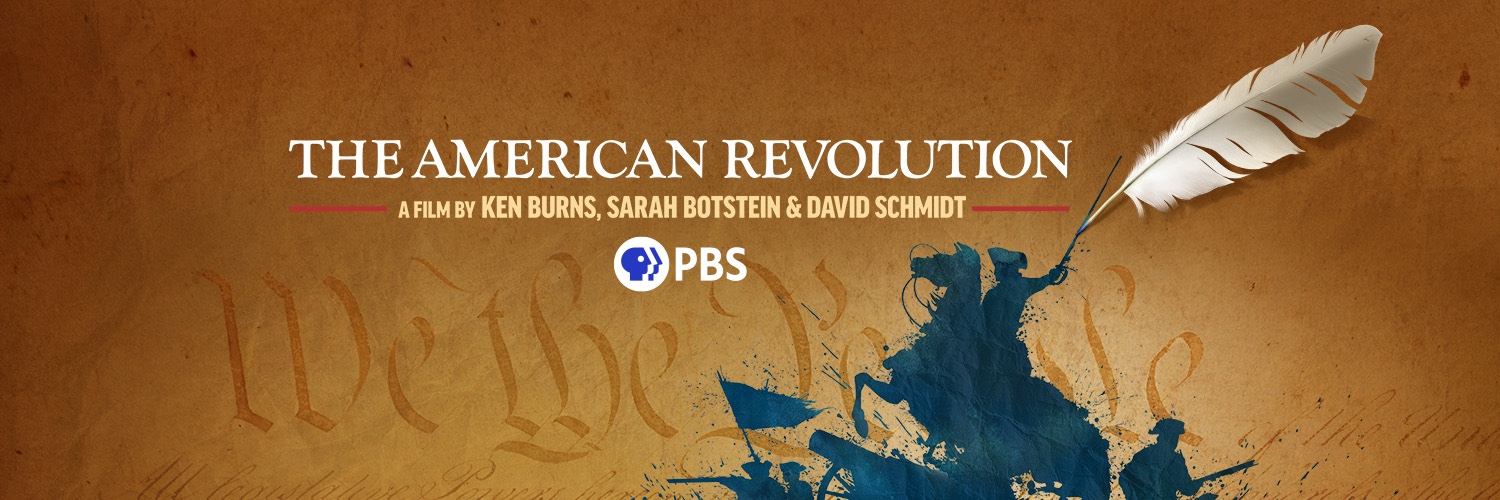 A Story 250 Years in the Making: The American Revolution, a film by Ken Burns, Sarah Botstein and David Schmidt>
<div class=